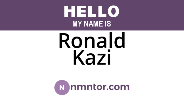 Ronald Kazi