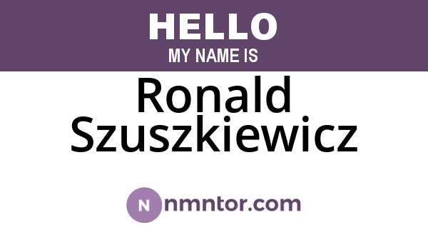 Ronald Szuszkiewicz