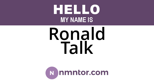 Ronald Talk