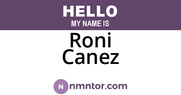 Roni Canez