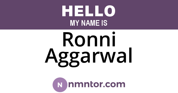 Ronni Aggarwal