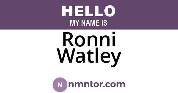 Ronni Watley