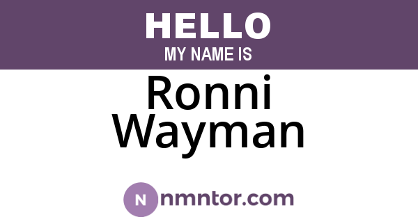 Ronni Wayman