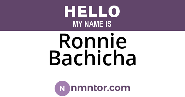 Ronnie Bachicha