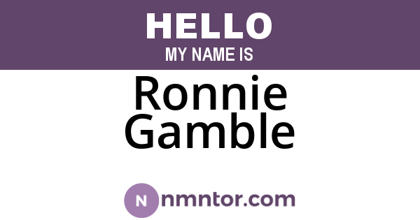Ronnie Gamble