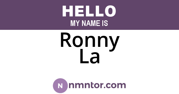 Ronny La