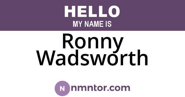 Ronny Wadsworth
