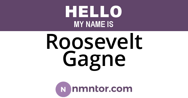 Roosevelt Gagne