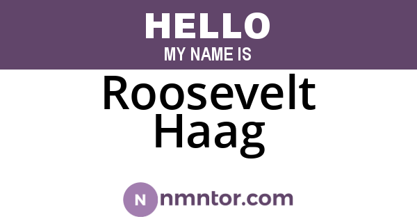 Roosevelt Haag