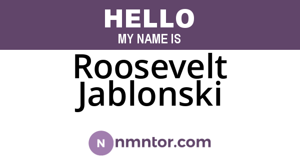 Roosevelt Jablonski