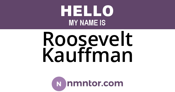 Roosevelt Kauffman
