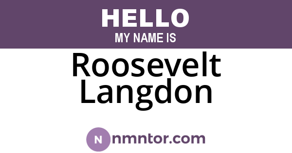 Roosevelt Langdon