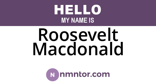 Roosevelt Macdonald