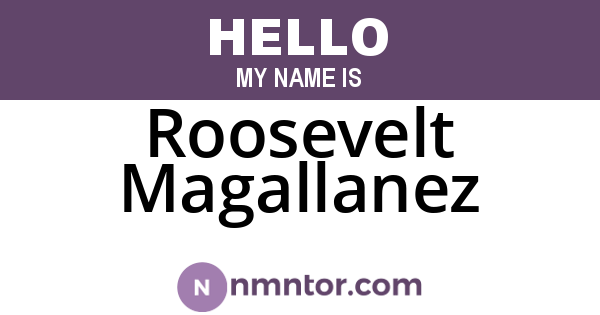 Roosevelt Magallanez