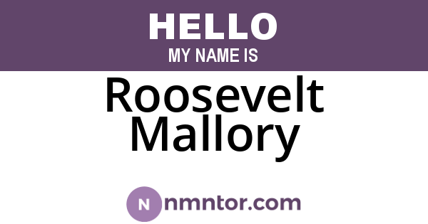 Roosevelt Mallory
