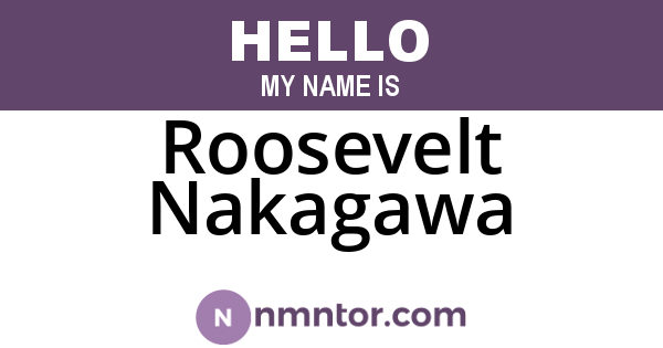 Roosevelt Nakagawa