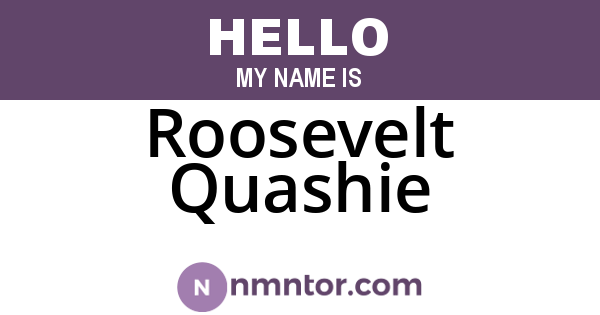 Roosevelt Quashie