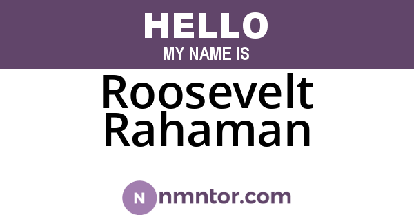Roosevelt Rahaman