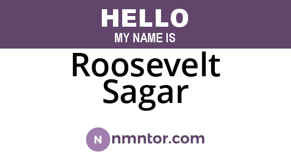 Roosevelt Sagar