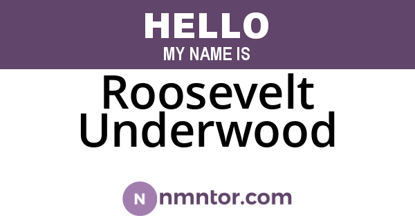 Roosevelt Underwood
