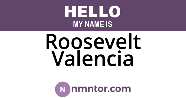 Roosevelt Valencia
