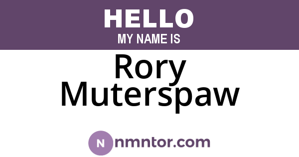 Rory Muterspaw