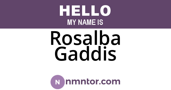 Rosalba Gaddis