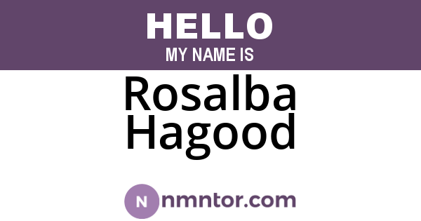 Rosalba Hagood