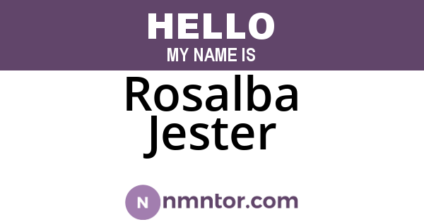 Rosalba Jester