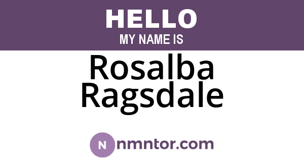 Rosalba Ragsdale