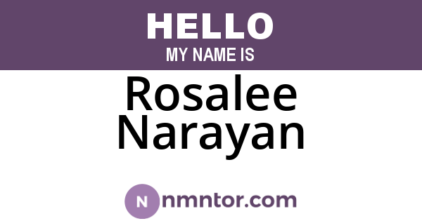 Rosalee Narayan