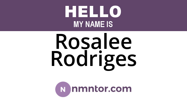 Rosalee Rodriges
