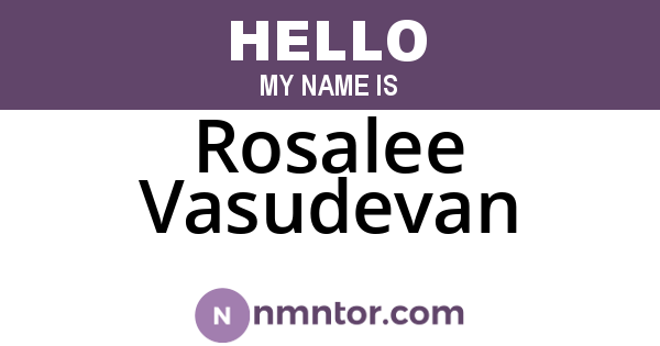 Rosalee Vasudevan