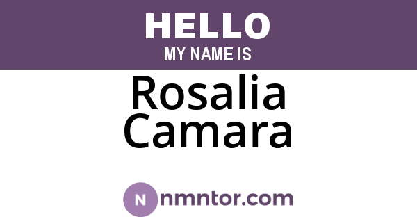 Rosalia Camara
