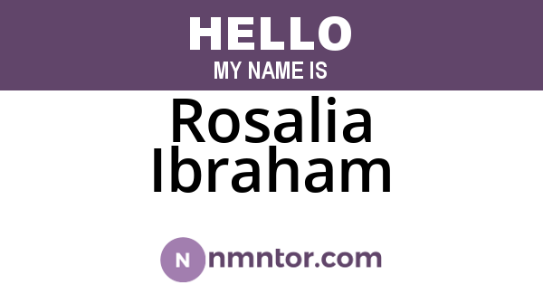 Rosalia Ibraham