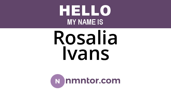 Rosalia Ivans