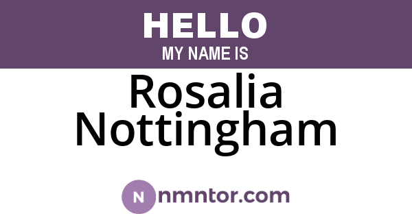 Rosalia Nottingham