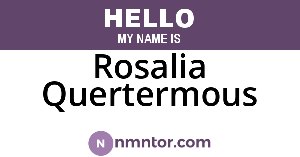 Rosalia Quertermous