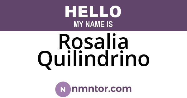 Rosalia Quilindrino