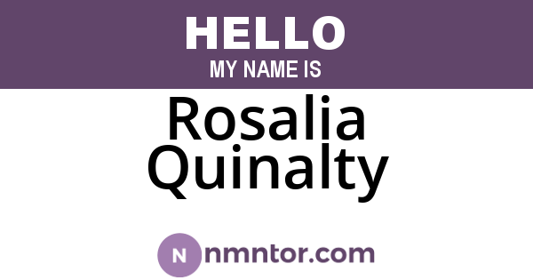 Rosalia Quinalty