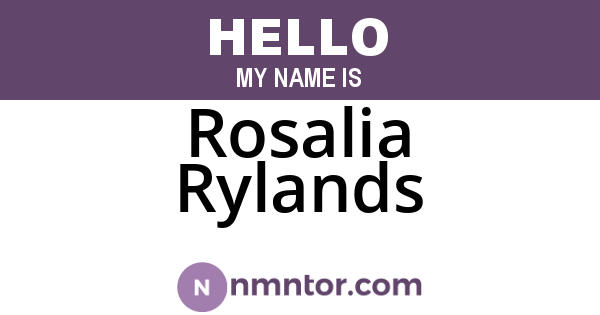 Rosalia Rylands