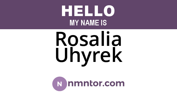Rosalia Uhyrek