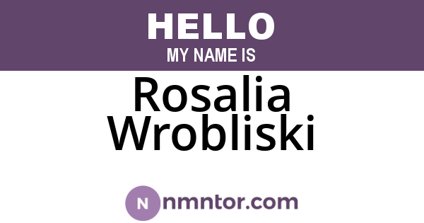 Rosalia Wrobliski