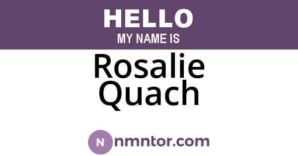 Rosalie Quach