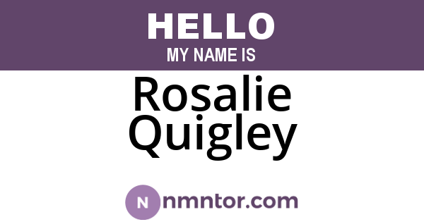 Rosalie Quigley