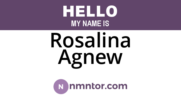 Rosalina Agnew