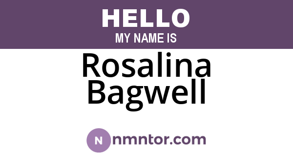 Rosalina Bagwell