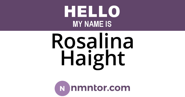 Rosalina Haight