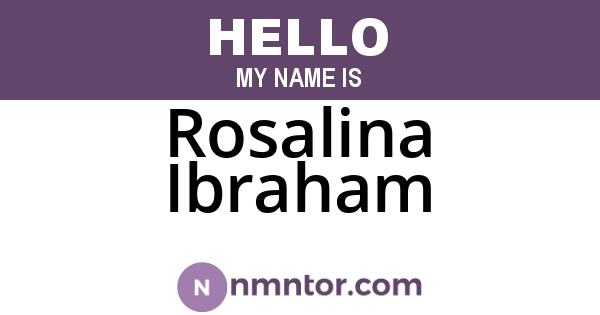 Rosalina Ibraham