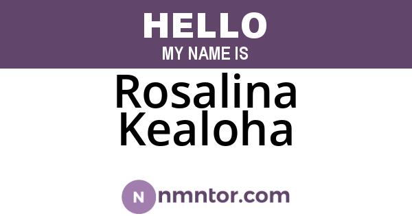 Rosalina Kealoha
